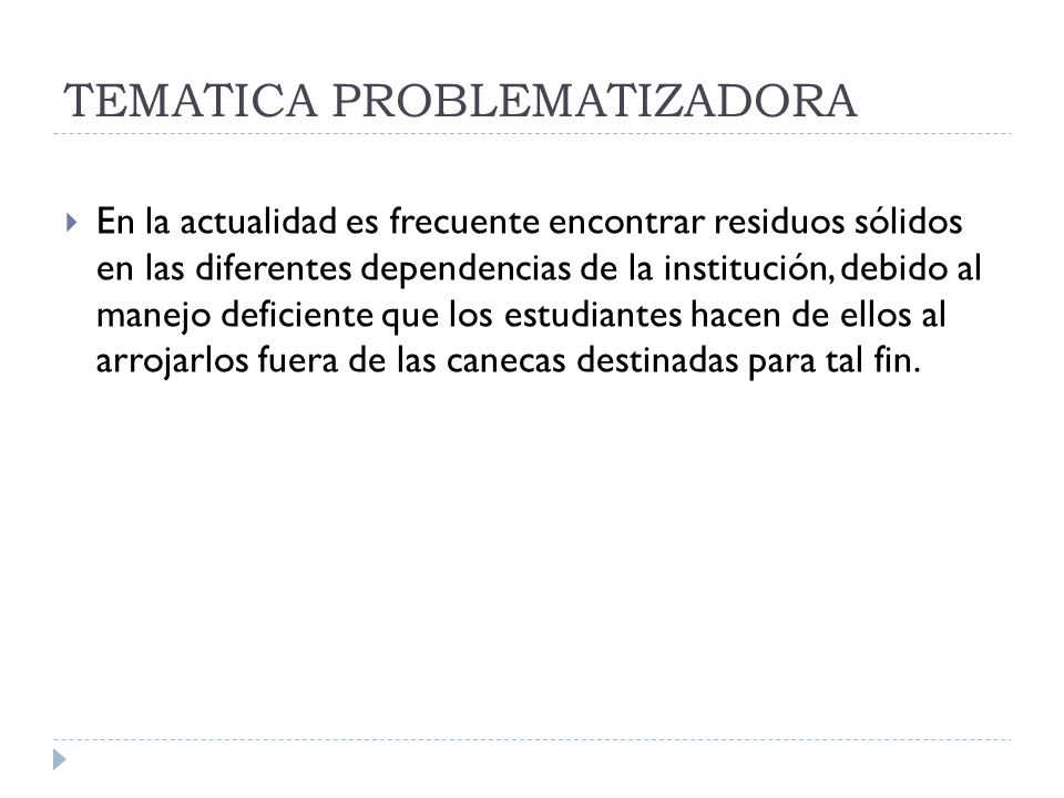 TEMATICA PROBLEMATIZADORA