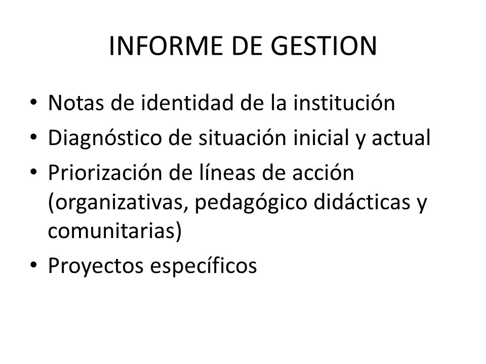 INFORME DE GESTION Notas de identidad de la institución