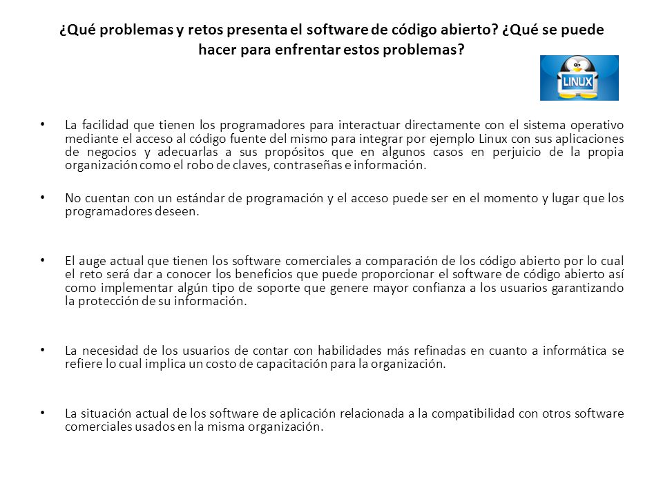 ¿Qué problemas y retos presenta el software de código abierto