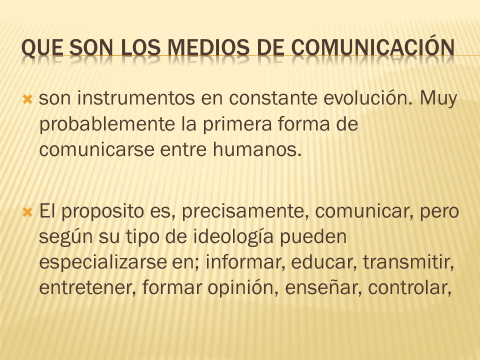 Que son los medios de comunicación