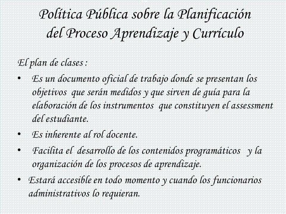 ¿ Política Pública sobre la Planificación del Proceso Aprendizaje y Currículo