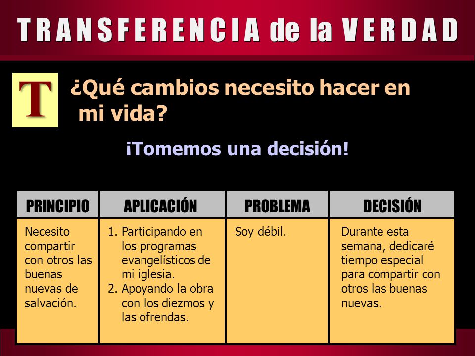 T R A N S F E R E N C I A de la V E R D A D