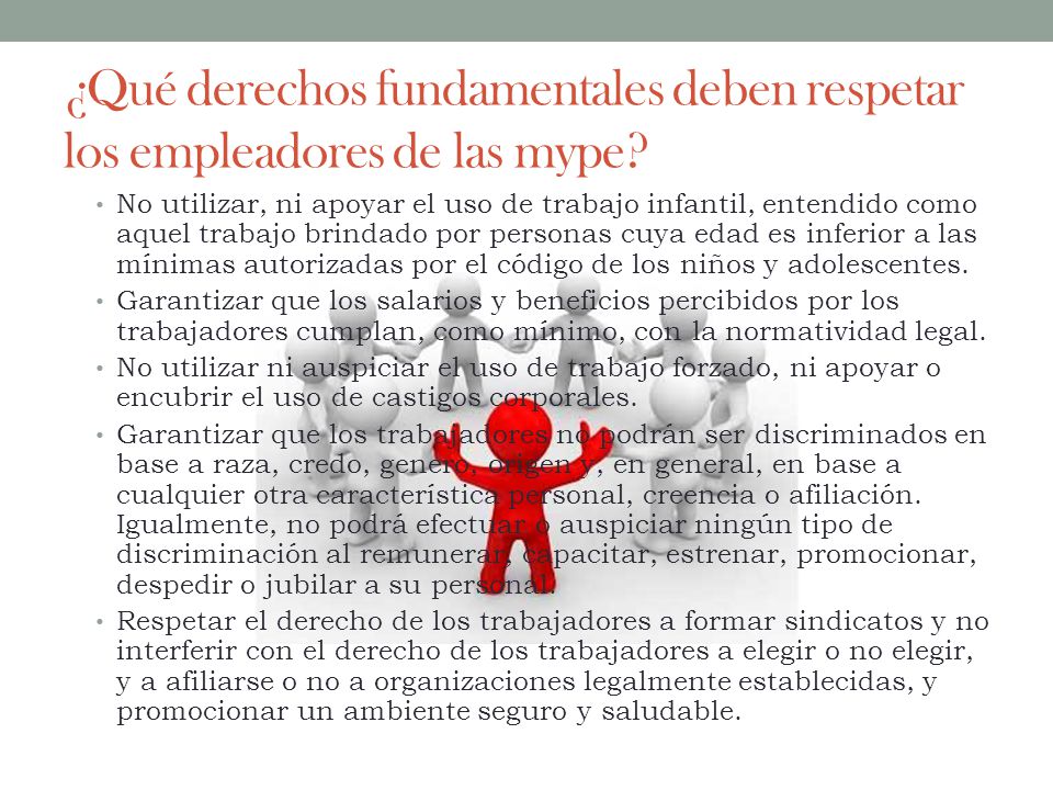 ¿Qué derechos fundamentales deben respetar los empleadores de las mype