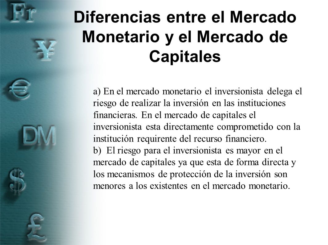 Diferencias entre el Mercado Monetario y el Mercado de Capitales