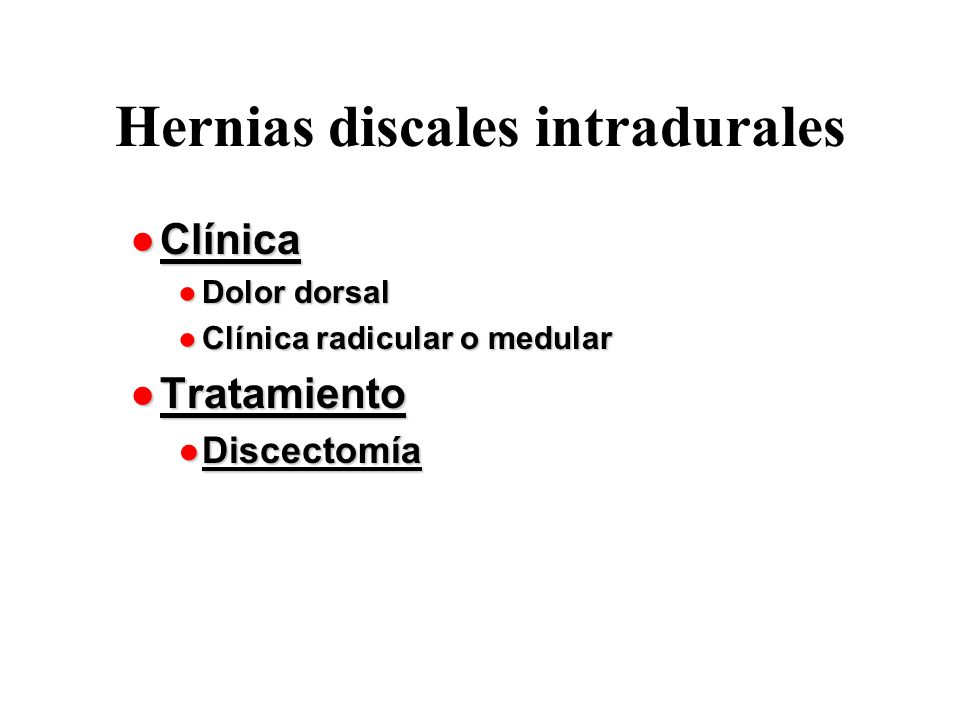 Hernias discales intradurales