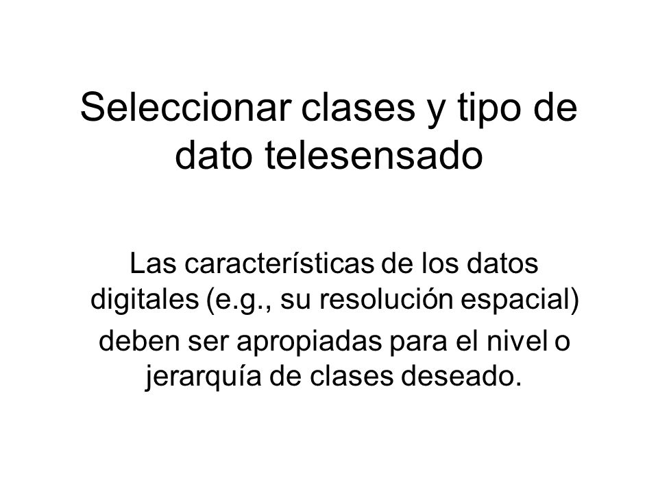 Seleccionar clases y tipo de dato telesensado