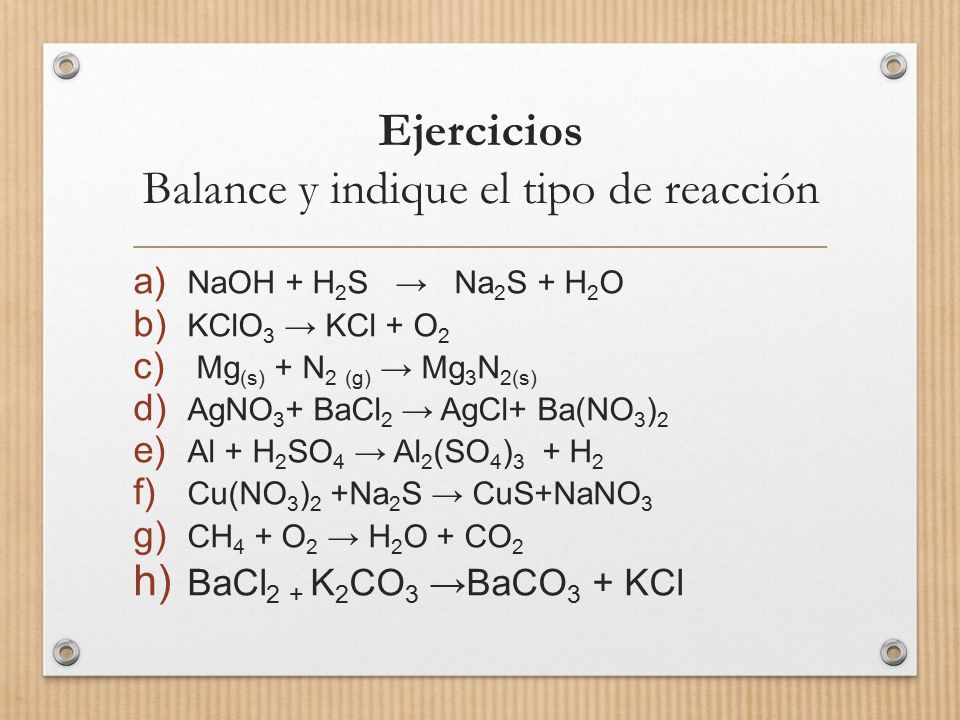 Ejercicios Balance y indique el tipo de reacción