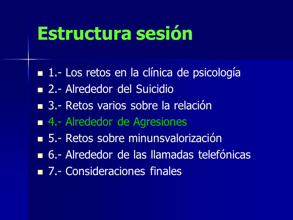 Estructura sesión 1.- Los retos en la clínica de psicología