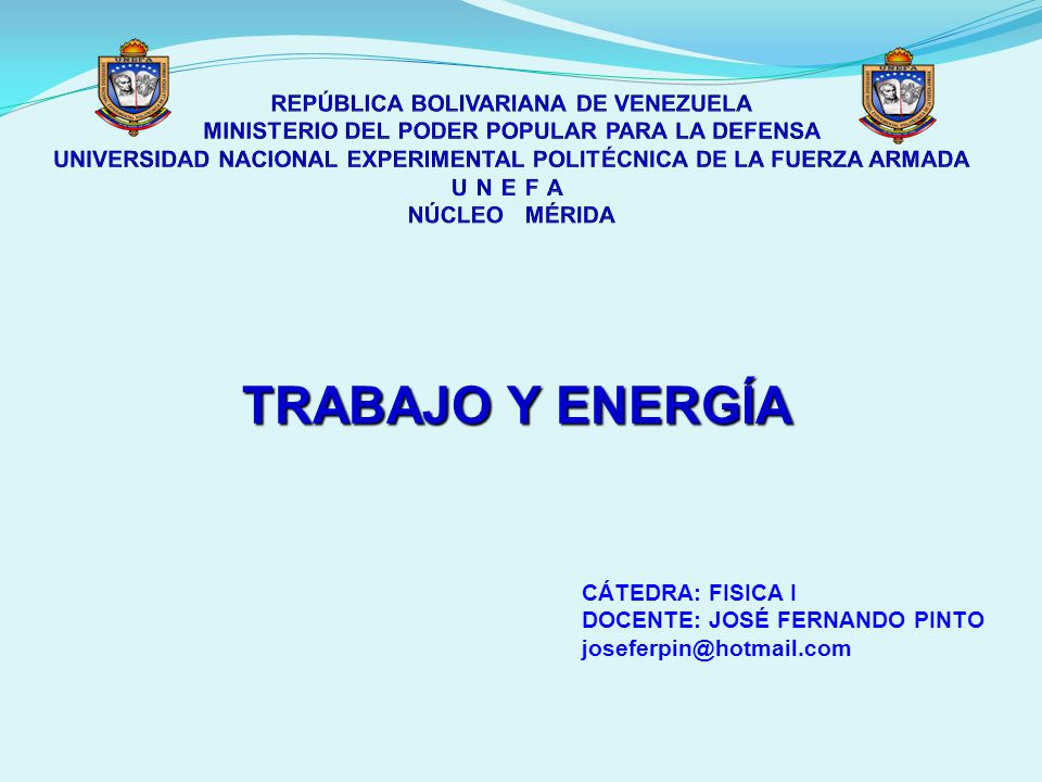 REPÚBLICA BOLIVARIANA DE VENEZUELA MINISTERIO DEL PODER POPULAR PARA LA DEFENSA UNIVERSIDAD NACIONAL EXPERIMENTAL POLITÉCNICA DE LA FUERZA ARMADA UNEFA NÚCLEO MÉRIDA