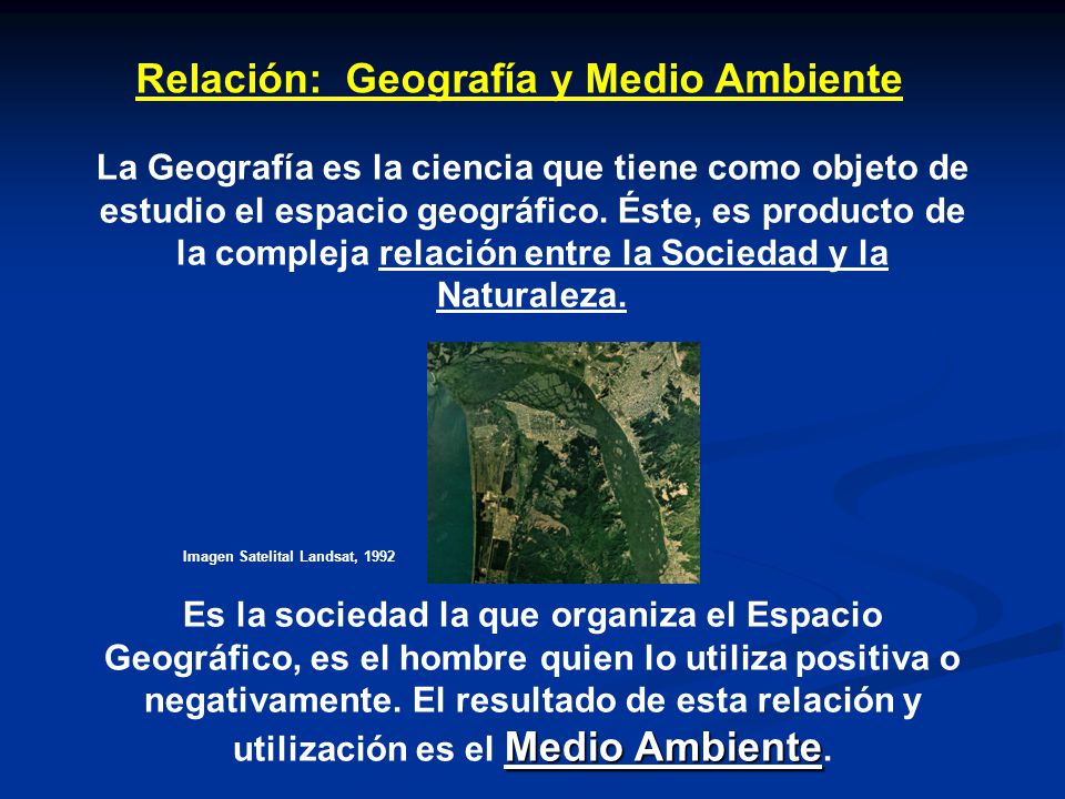 Relación: Geografía y Medio Ambiente