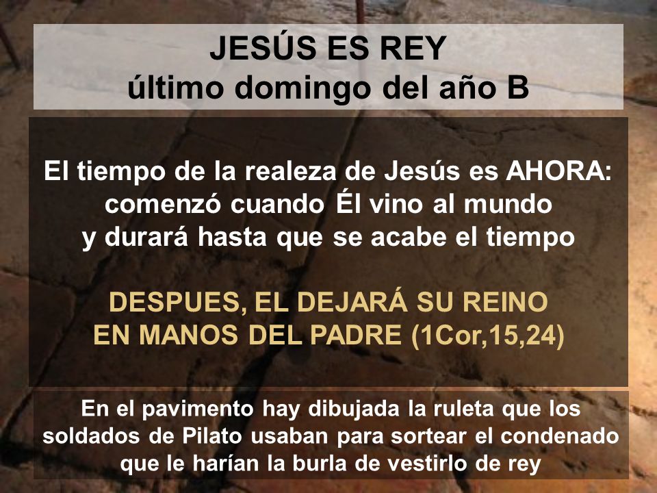 JESÚS ES REY último domingo del año B