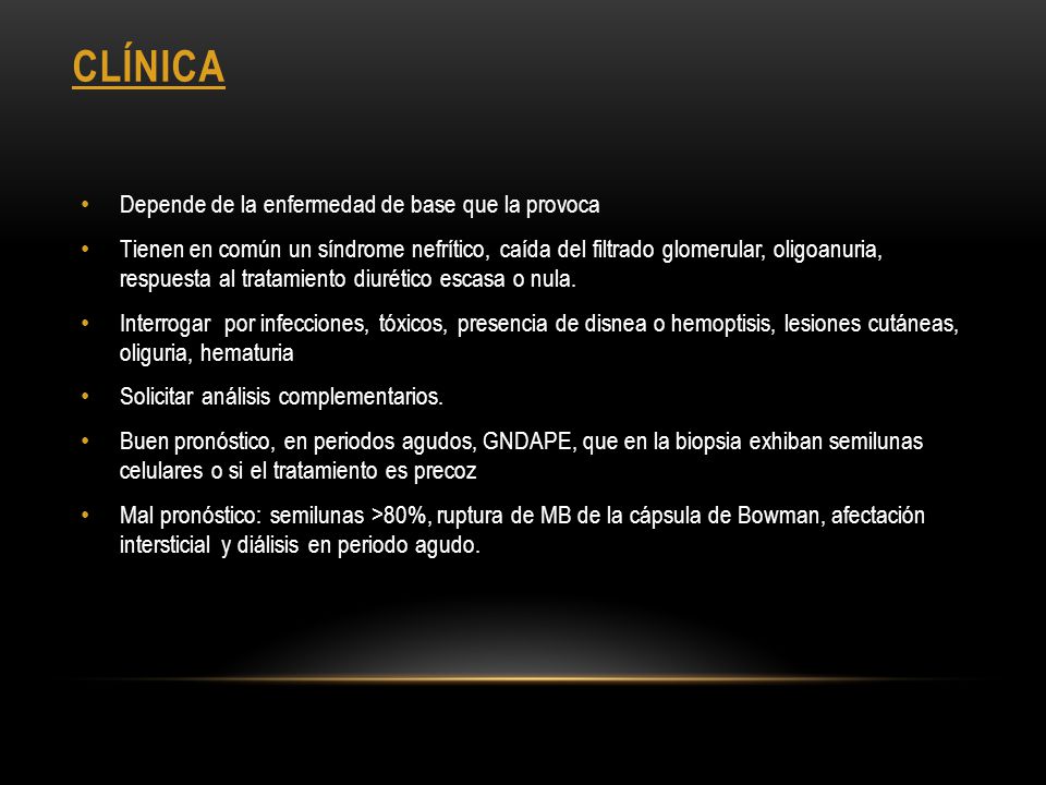Clínica Depende de la enfermedad de base que la provoca