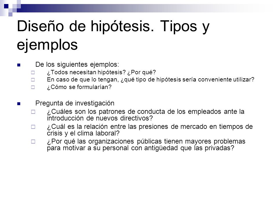 Diseño de hipótesis. Tipos y ejemplos