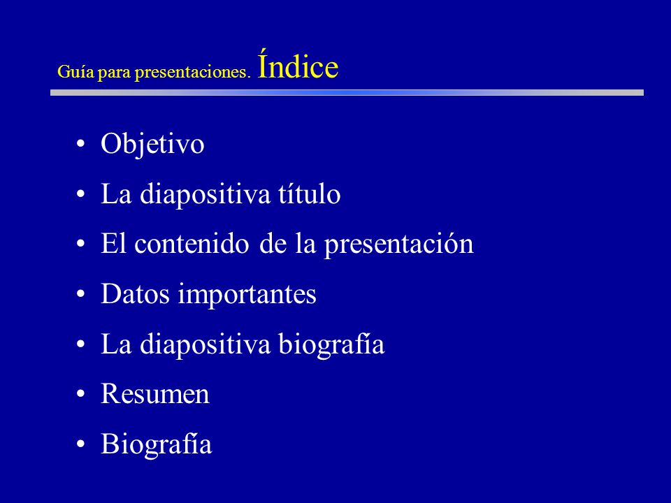 Guía para presentaciones. Índice
