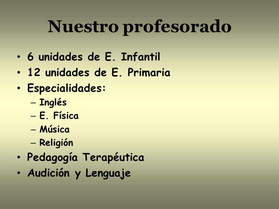 Nuestro profesorado 6 unidades de E. Infantil