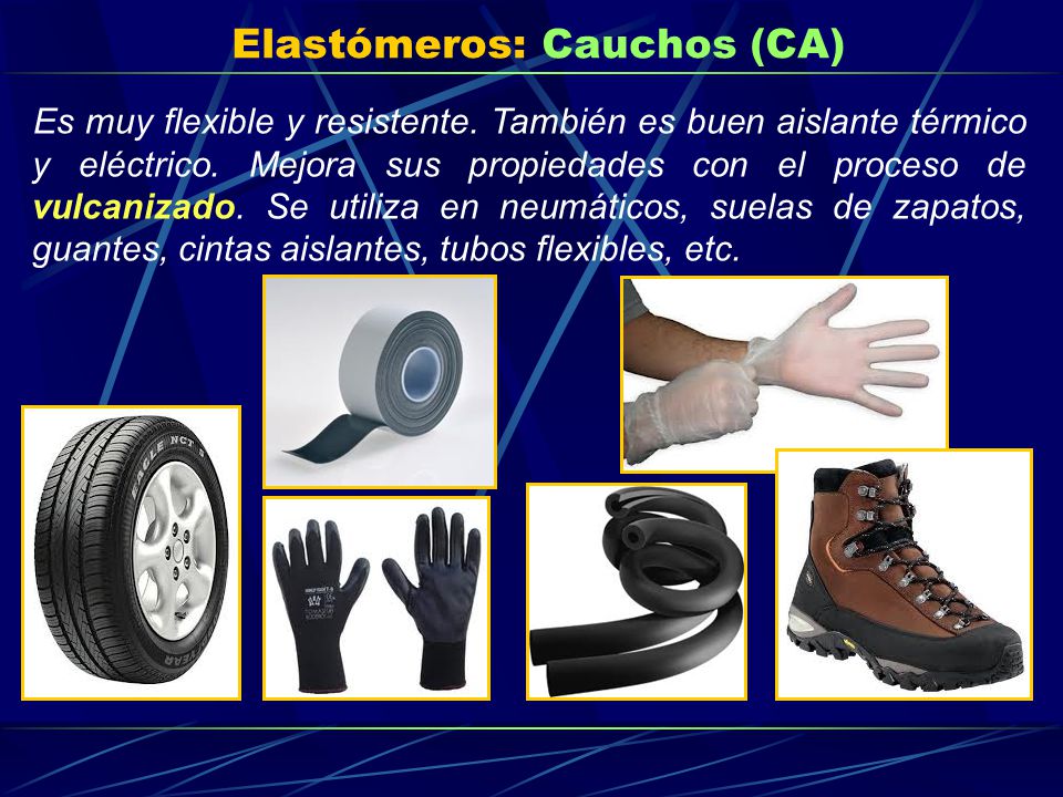 Elastómeros: Cauchos (CA)