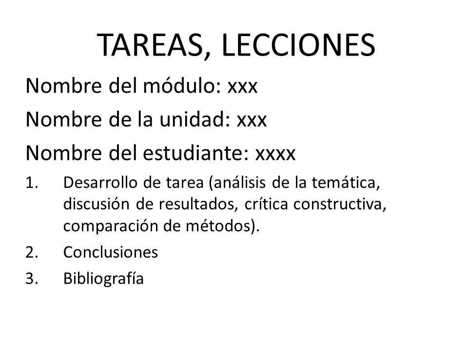 TAREAS, LECCIONES Nombre del módulo: xxx Nombre de la unidad: xxx