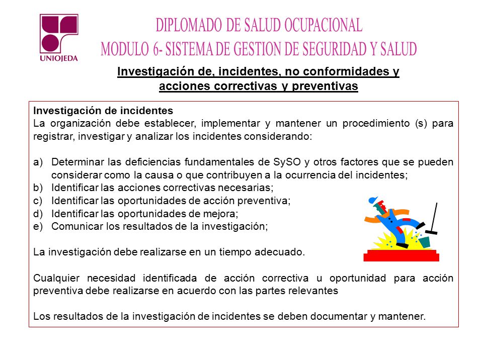 Investigación de, incidentes, no conformidades y acciones correctivas y preventivas