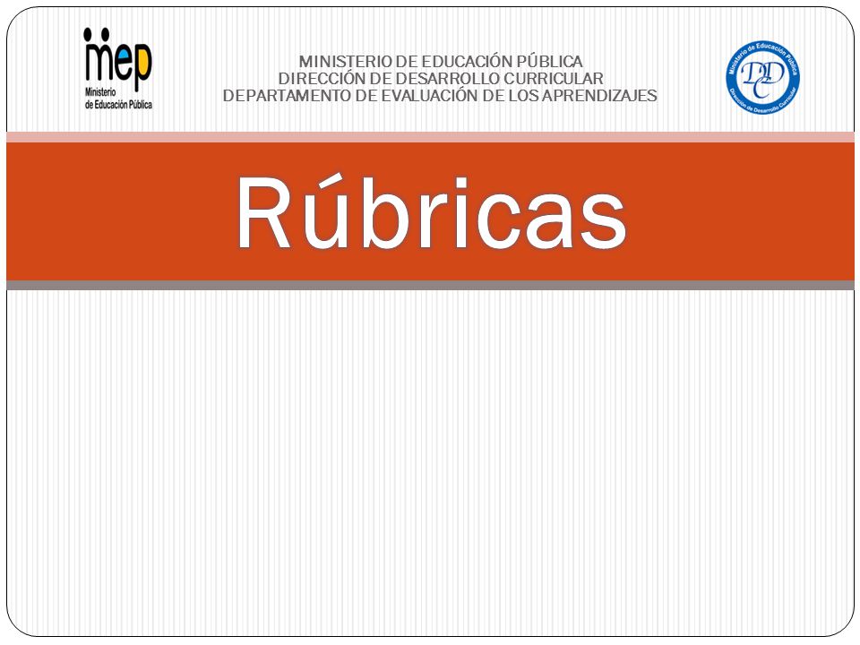 MINISTERIO DE EDUCACIÓN PÚBLICA DIRECCIÓN DE DESARROLLO CURRICULAR DEPARTAMENTO DE EVALUACIÓN DE LOS APRENDIZAJES