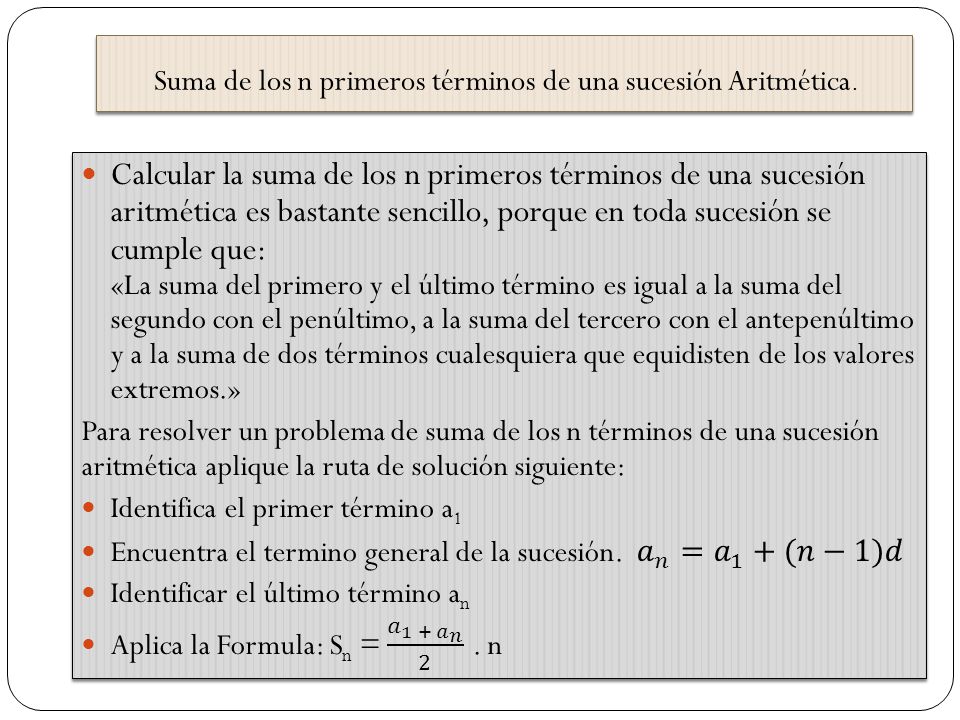 Suma de los n primeros términos de una sucesión Aritmética.