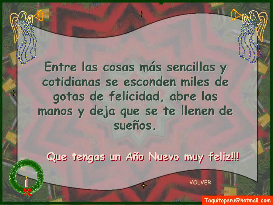 Entre las cosas más sencillas y cotidianas se esconden miles de gotas de felicidad, abre las manos y deja que se te llenen de sueños.