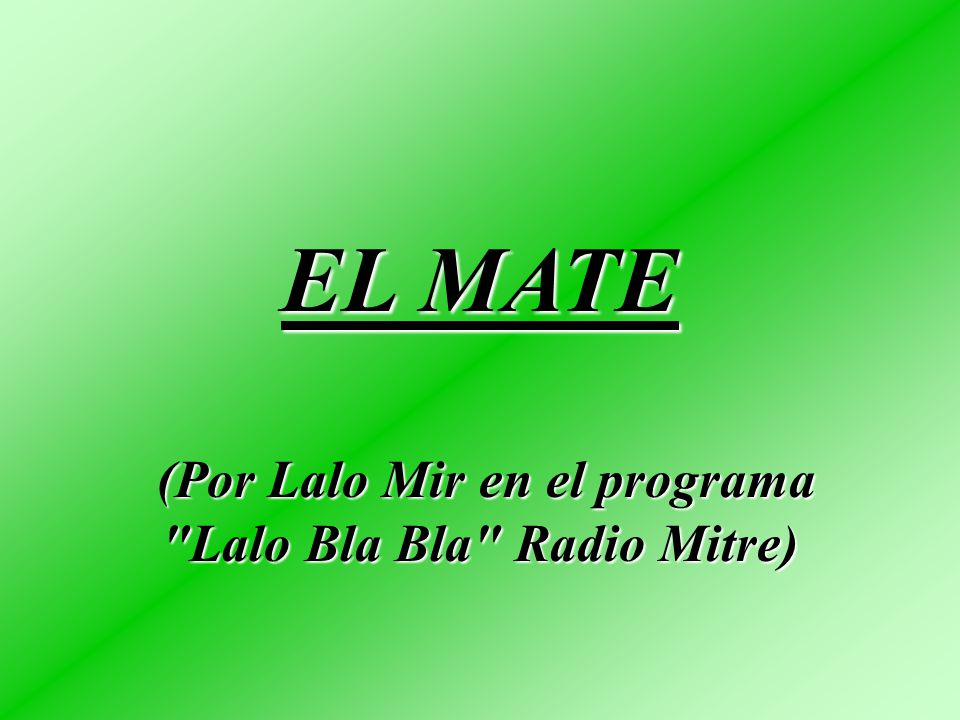 (Por Lalo Mir en el programa Lalo Bla Bla Radio Mitre)