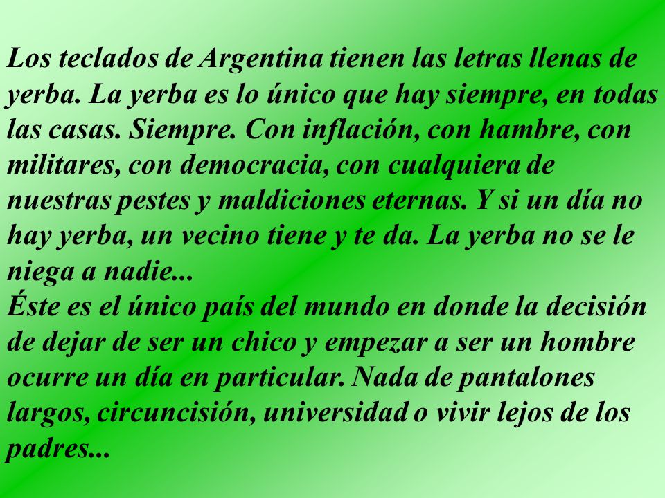 Los teclados de Argentina tienen las letras llenas de yerba