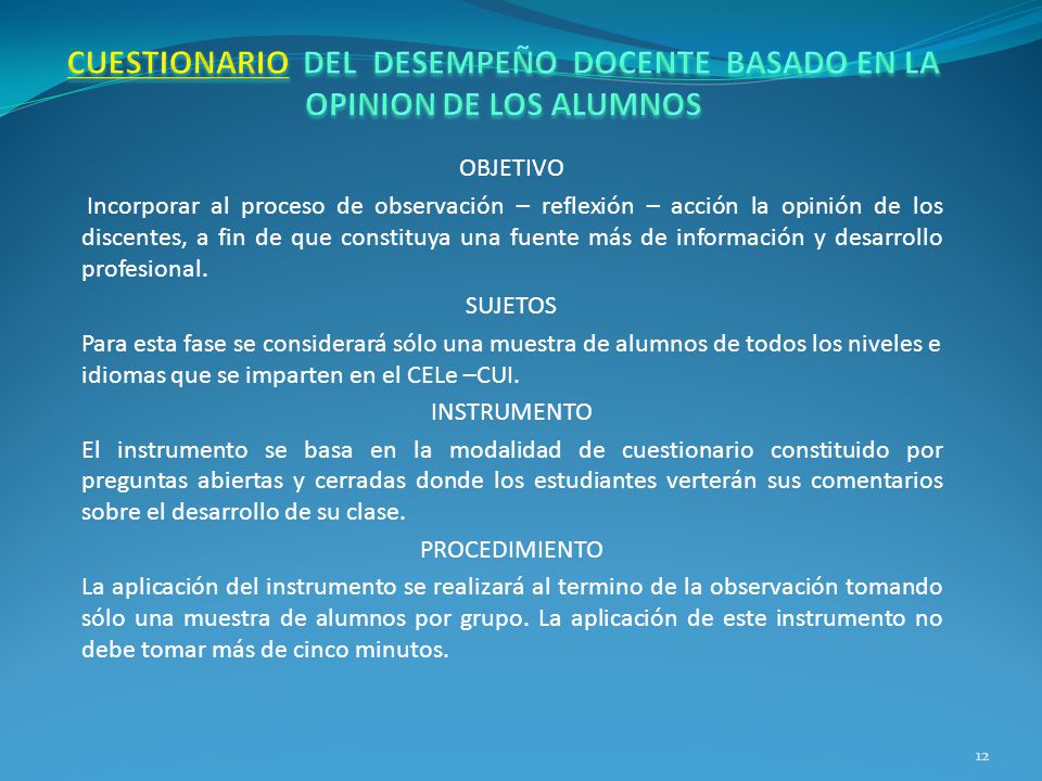 CUESTIONARIO DEL DESEMPEÑO DOCENTE BASADO EN LA OPINION DE LOS ALUMNOS