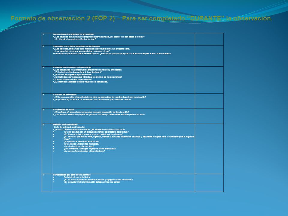 Formato de observación 2 (FOP 2) – Para ser completado DURANTE la observación.
