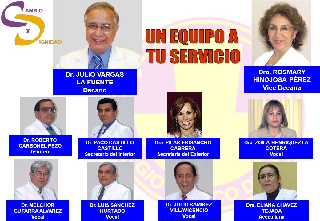 UN EQUIPO A TU SERVICIO Dra. ROSMARY HINOJOSA PÉREZ Dr. JULIO VARGAS