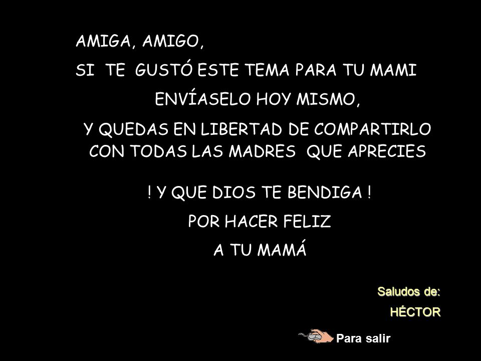 Y QUEDAS EN LIBERTAD DE COMPARTIRLO CON TODAS LAS MADRES QUE APRECIES