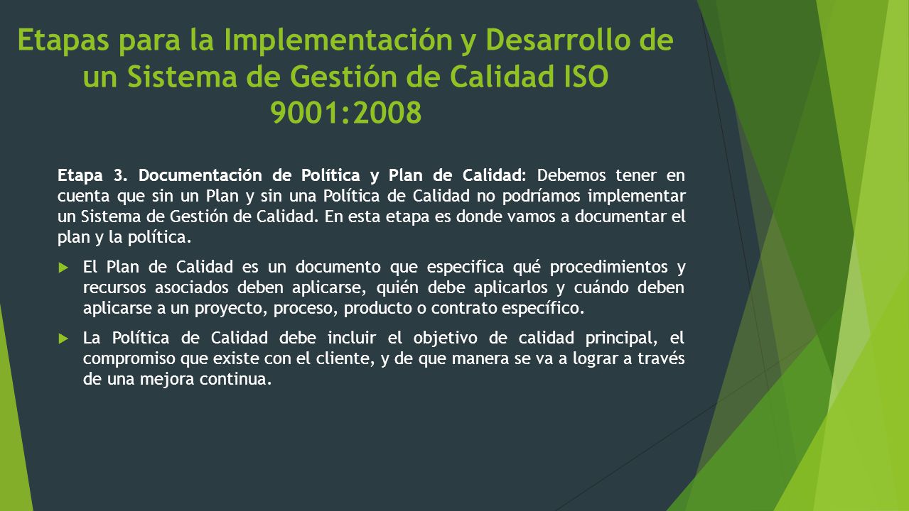 Etapas para la Implementación y Desarrollo de un Sistema de Gestión de Calidad ISO 9001:2008