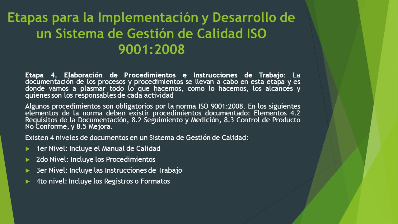 Etapas para la Implementación y Desarrollo de un Sistema de Gestión de Calidad ISO 9001:2008
