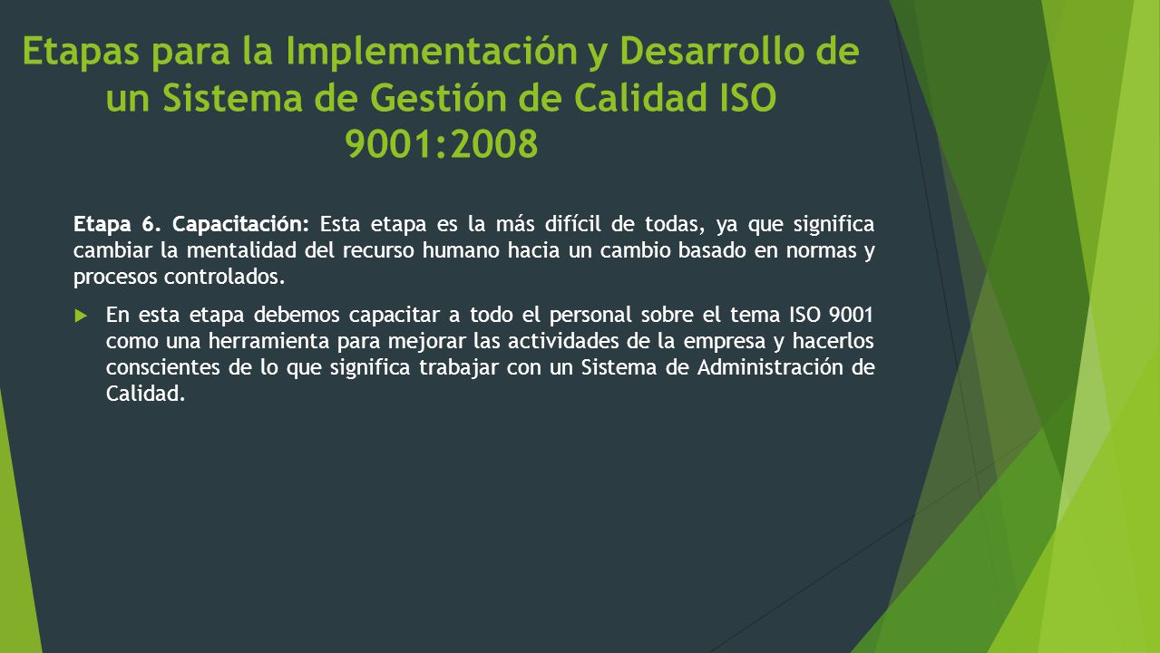 Etapas para la Implementación y Desarrollo de un Sistema de Gestión de Calidad ISO 9001:2008