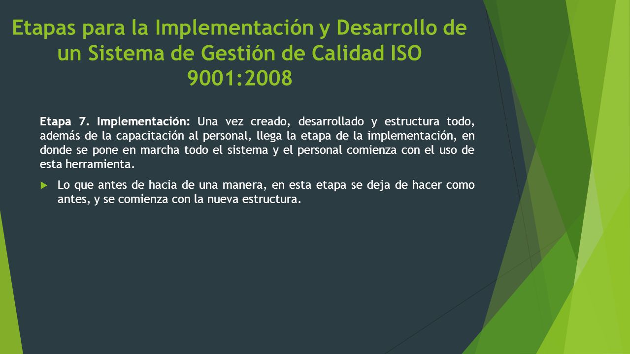 Etapas para la Implementación y Desarrollo de un Sistema de Gestión de Calidad ISO 9001:2008