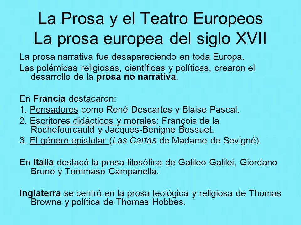 La Prosa y el Teatro Europeos La prosa europea del siglo XVII