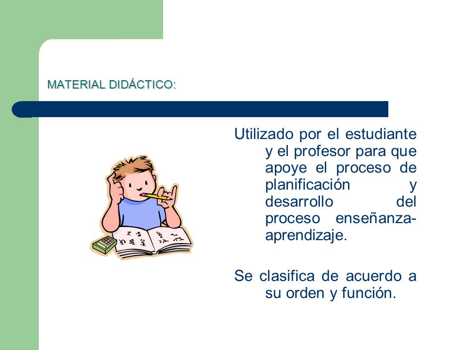 Se clasifica de acuerdo a su orden y función.