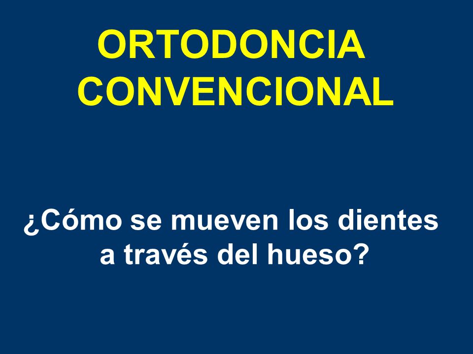 ¿Cómo se mueven los dientes