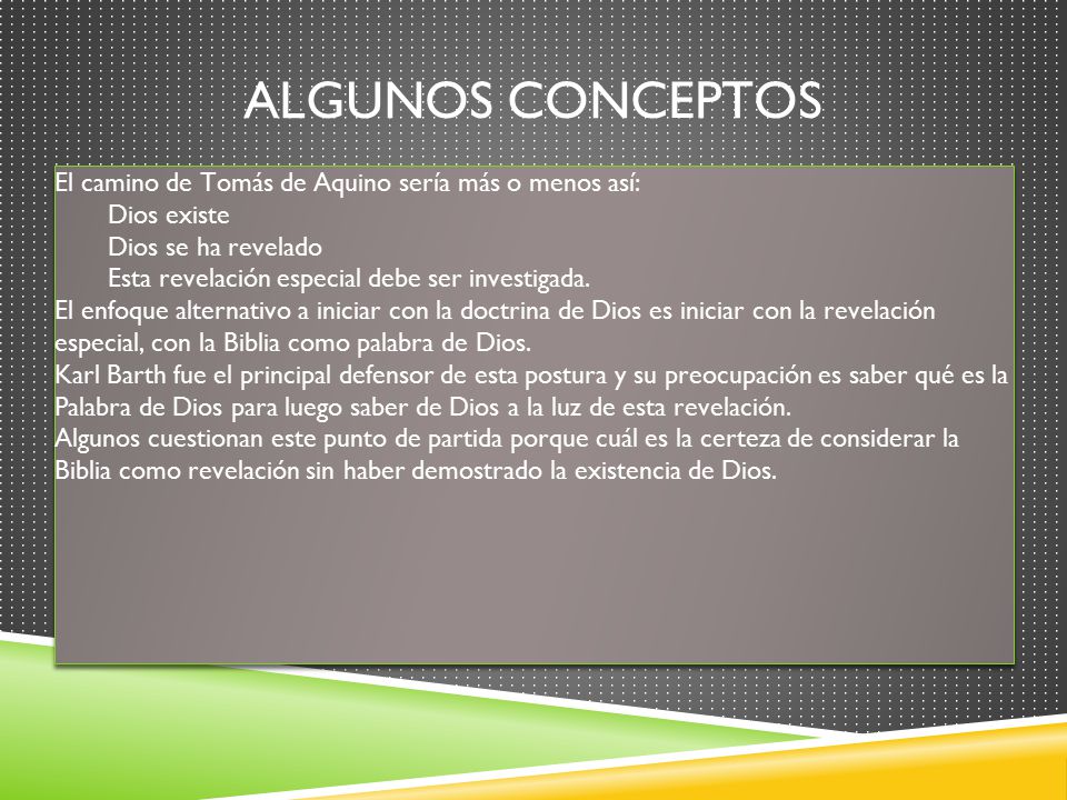 Algunos conceptos El camino de Tomás de Aquino sería más o menos así: