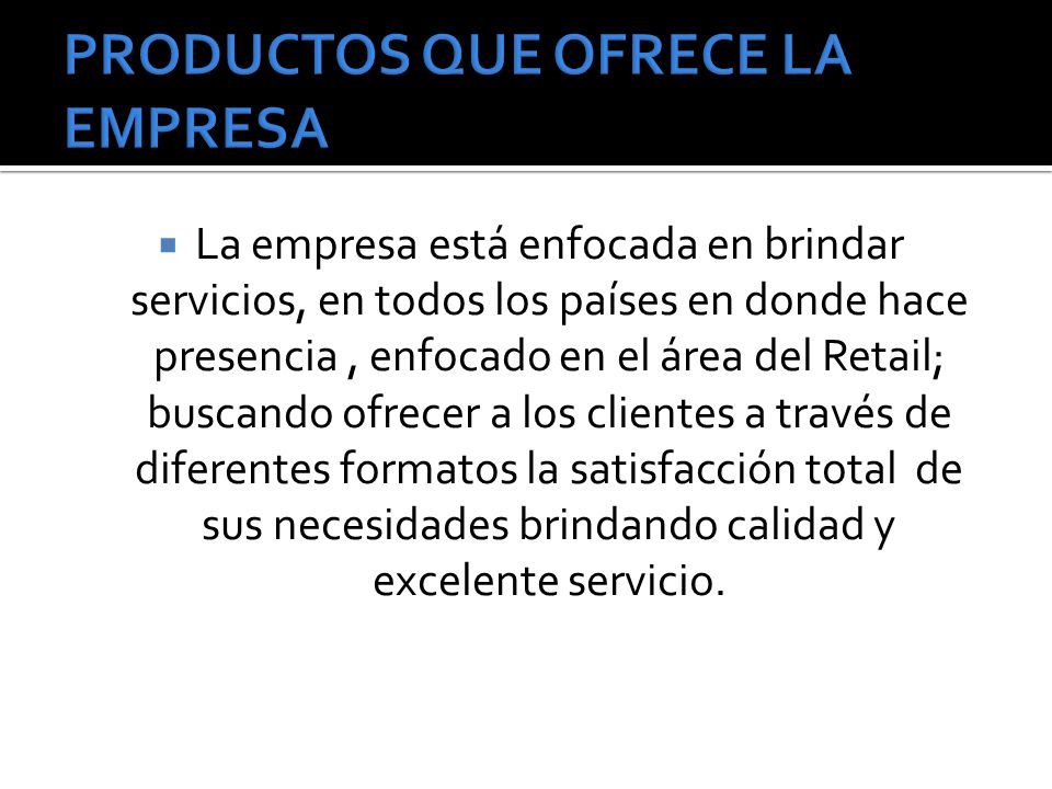 PRODUCTOS QUE OFRECE LA EMPRESA