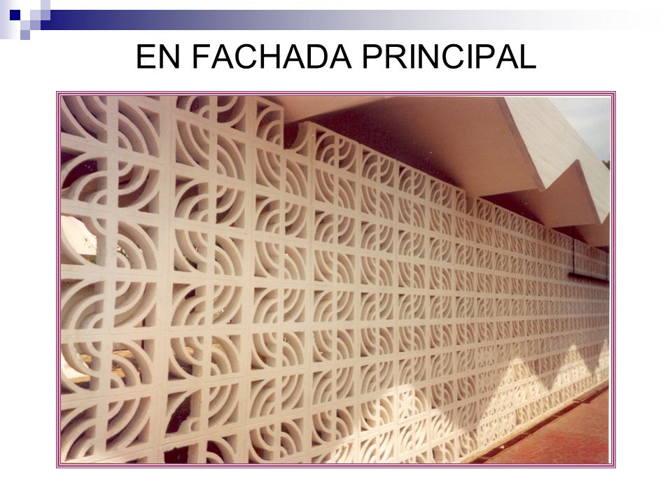 EN FACHADA PRINCIPAL
