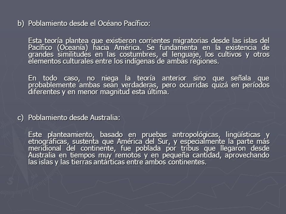 b) Poblamiento desde el Océano Pacífico: