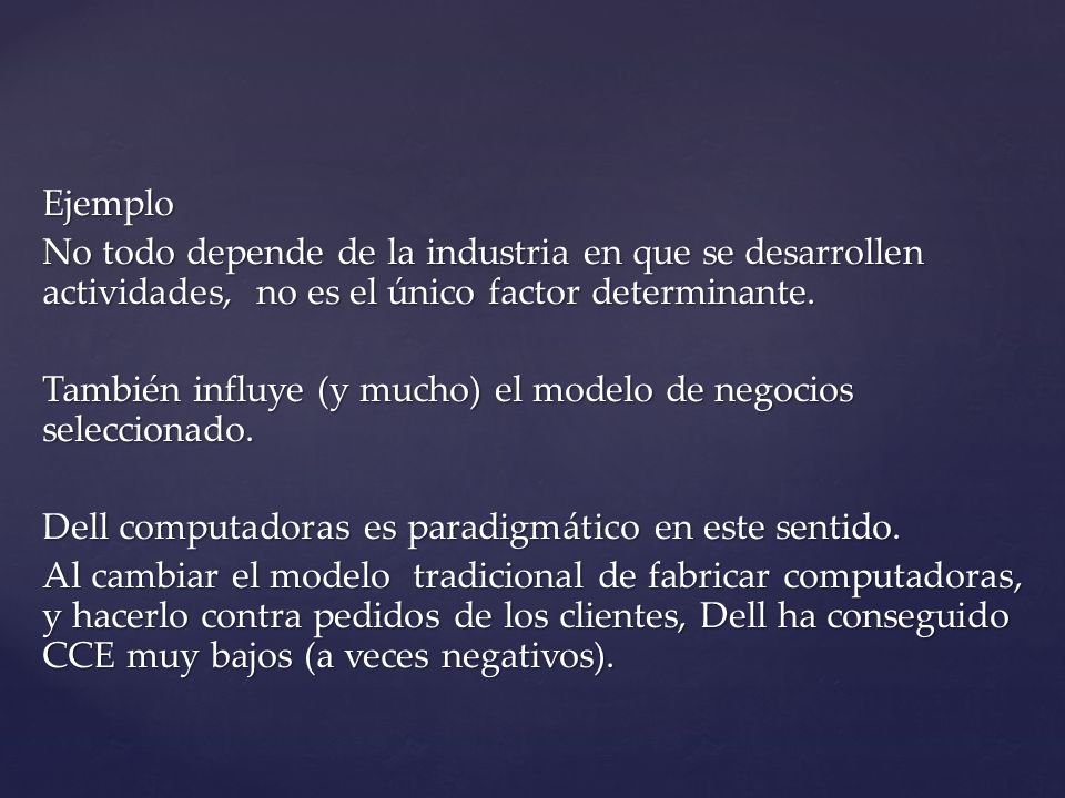 Ejemplo No todo depende de la industria en que se desarrollen actividades, no es el único factor determinante.