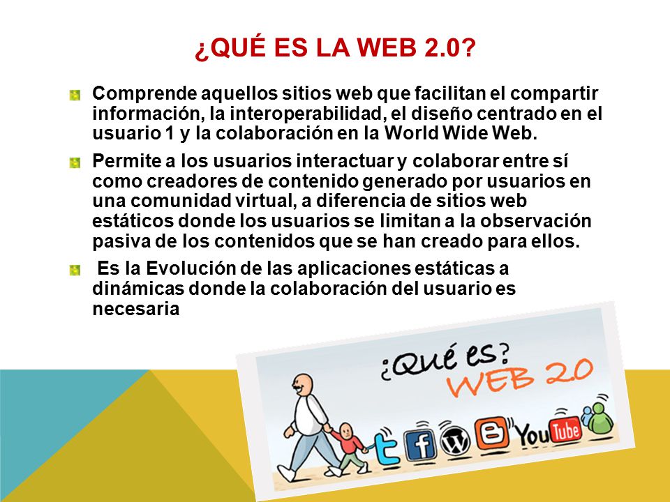 ¿Qué ES LA WEB 2.0