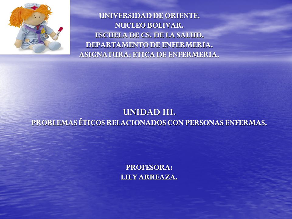 UNIVERSIDAD DE ORIENTE. NUCLEO BOLIVAR. ESCUELA DE CS. DE LA SALUD