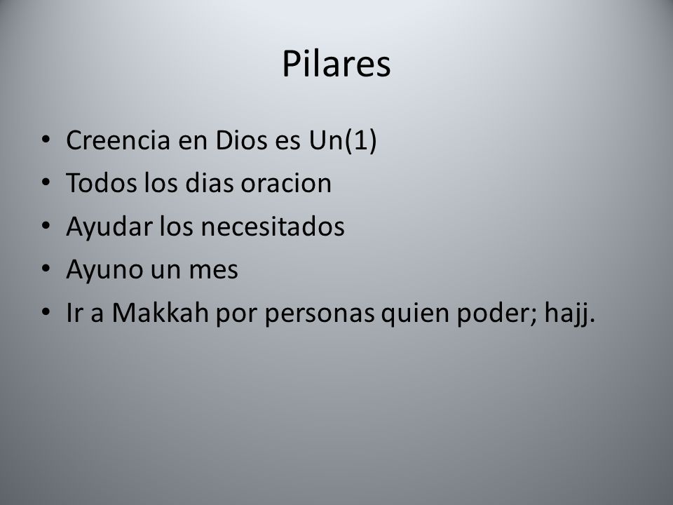 Pilares Creencia en Dios es Un(1) Todos los dias oracion