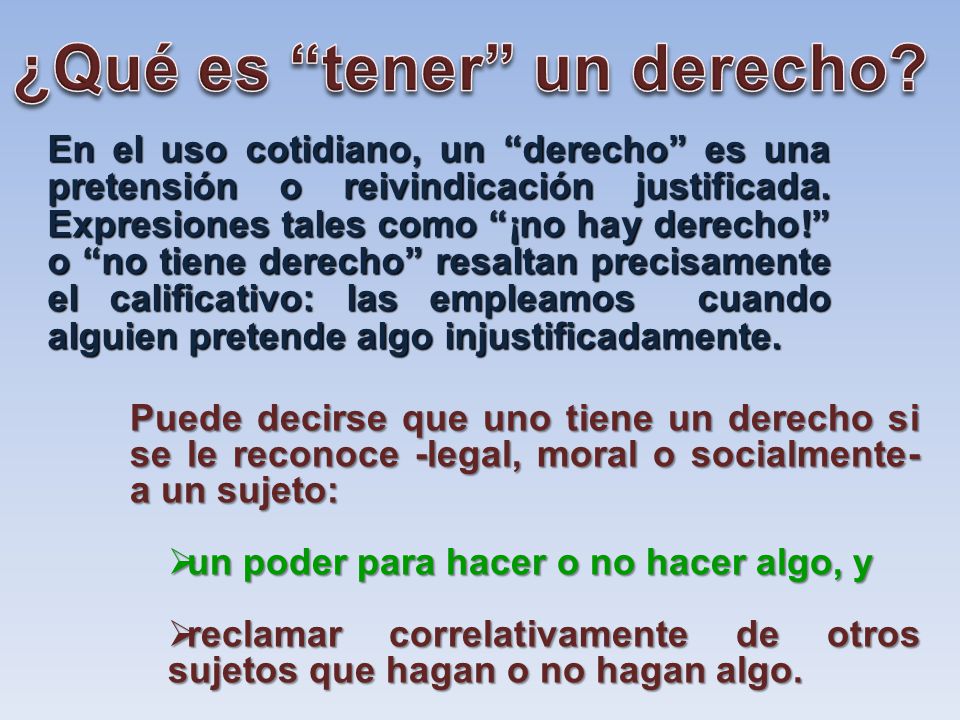 ¿Qué es tener un derecho