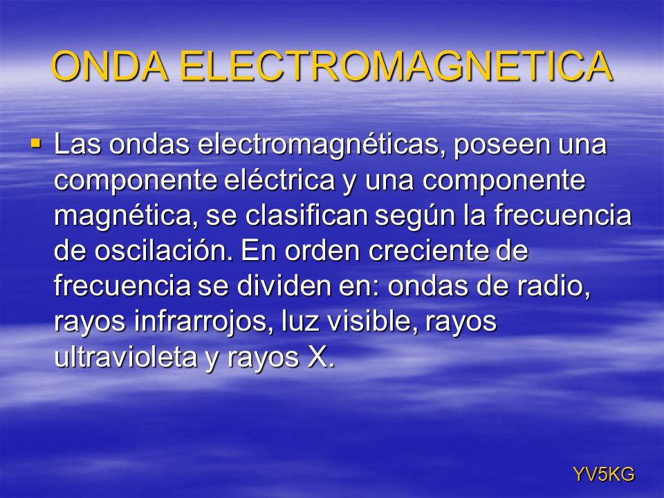 ONDA ELECTROMAGNETICA
