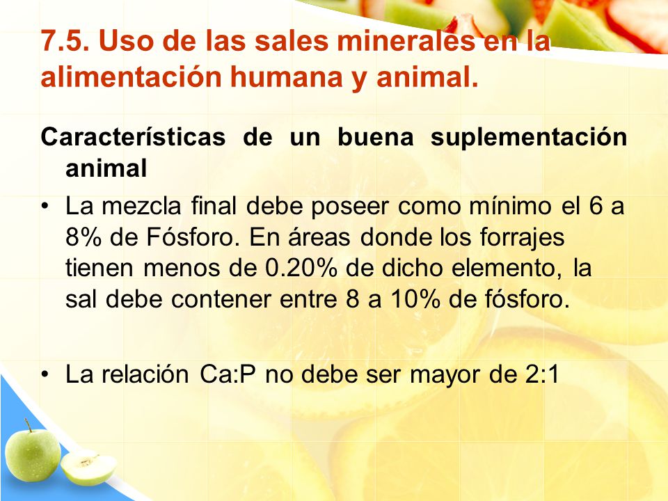 7.5. Uso de las sales minerales en la alimentación humana y animal.