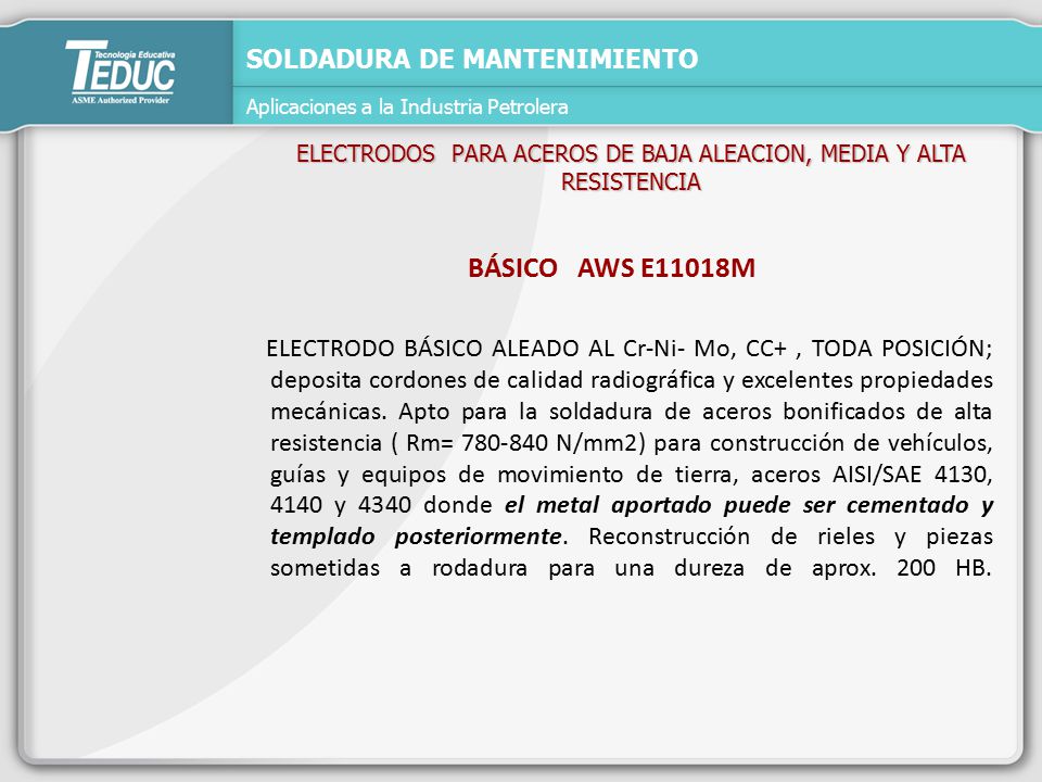 ELECTRODOS PARA ACEROS DE BAJA ALEACION, MEDIA Y ALTA RESISTENCIA